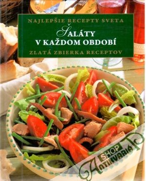 Šaláty v každom období - Kolektív autorov