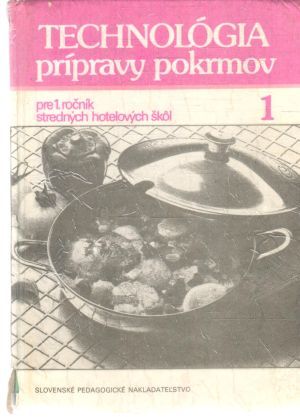 Technológia prípravy pokrmov 1. - Netušil, Křivánková, Holas