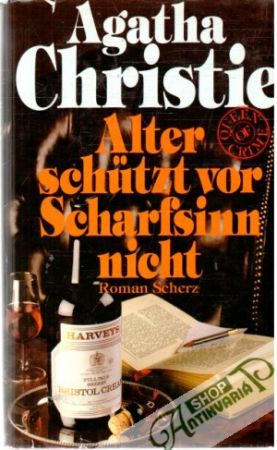 Alter schutzt vor Scharfsinn nicht - Christie Agatha