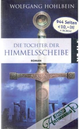 Die Tochter der Himmelsscheibe - Hohlbein Wolfgang