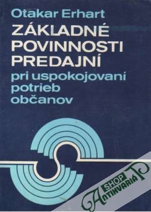 Základné povinnosti predajní - Erhart Otakar