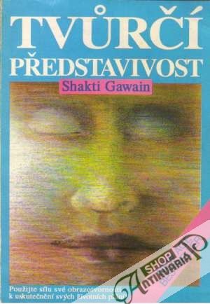 Tvůrčí představivost - Gawain Shakti