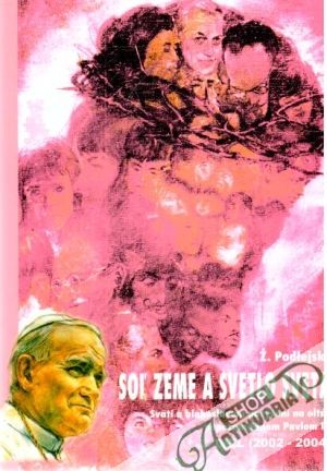 Soľ zeme a svetlo sveta 7. diel - Jurko Jozef a kolektív