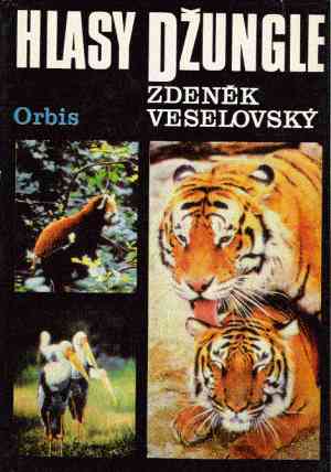 HLASY DŽUNGLE - Veselovský Z.