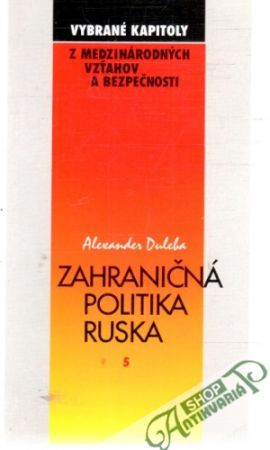 Zahraničná politika Ruska - Duleba Alexander