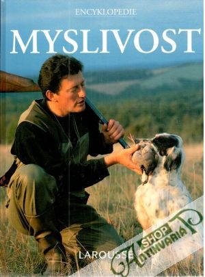 Myslivost - Moinot Pierre