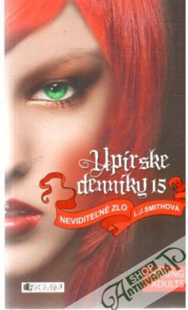 Upírske denníky 15. - Neviditeľné zlo - Smithová L.J.