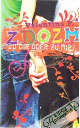 ZDOZM - zu dir oder zu mir - Valentina F.