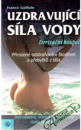 Uzdravující síla vody - Guillain France