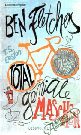 Ben Fletchers - total geniale Maschen - Easton T. S.