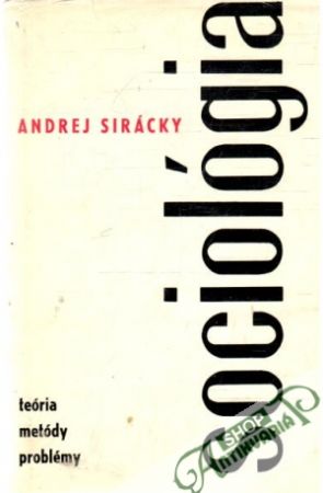 Sociológia - Sirácky Andrej