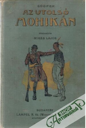 Az utolsó mohikán - Cooper Fenimore