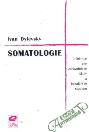 Somatologie - Dylevský Ivan