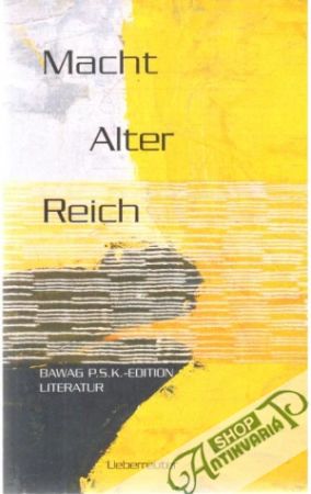 Macht alter Reich - Kolektív autorov