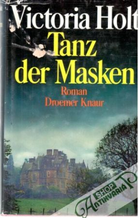 Tanz der Masken - Holt Victoria