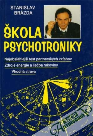 Škola psychotroniky - Brázda Stanislav