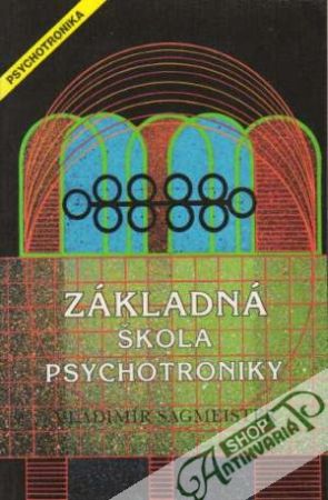 Základná škola psychotroniky - Sagmeister Vladimír