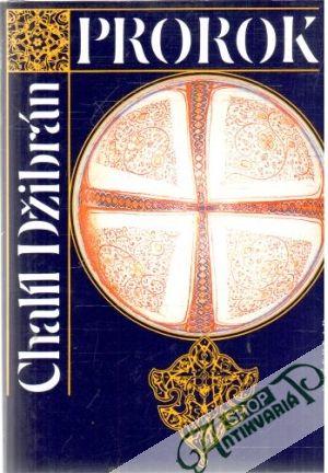 Prorok, Zahrada prorokova - Džibrán Chalíl
