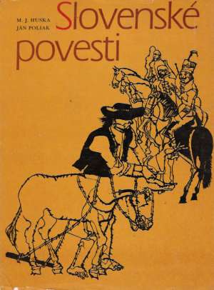 Slovenské povesti - Huska / Poliak