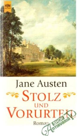 Stolz und Vorurteil - Austen Jane