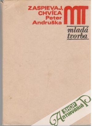 Zaspievaj, chvíľa - Andruška Peter