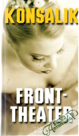 Fronttheater - Konsalik
