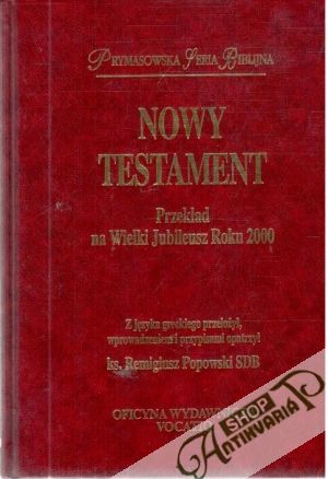 Nowy Testament - Popowski Remigiusz