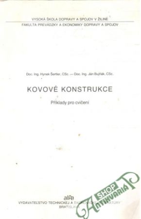 Kovové konstrukce - Šertler Hynek, Bujňák Ján