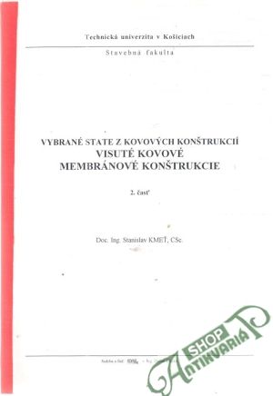 Vybrané state z kovových konštrukcií - Kmeť Stanislav