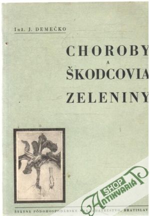 Choroby a škodcovia zeleniny - Demečko Jozef