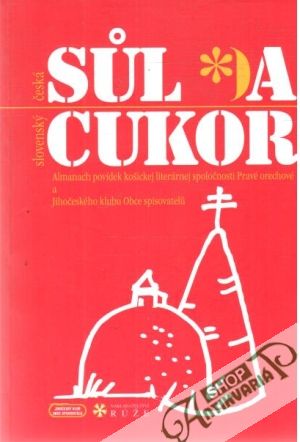 Česká sul a slovenský cukor - Kolektív autorov