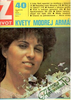 Život 40/1985 - Kolektív autorov