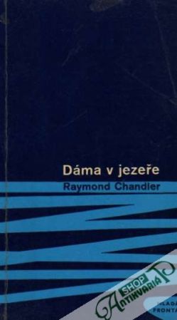 Dáma v jezeře - Chandler Raymond