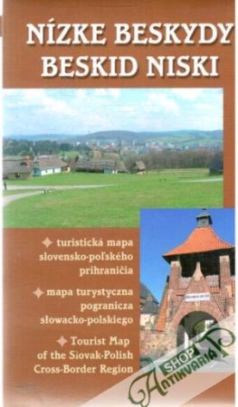 Nízke Beskydy - Beskid niski - Kolektív autorov