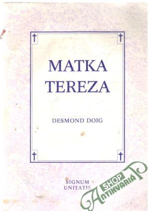 Matka Tereza - Doig Desmond
