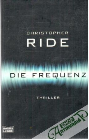 Die Frequenz - Ride Christopher