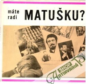 Máte radi Matušku? - Brázda Petr