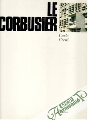 Le Corbusier - Cresti Carlo