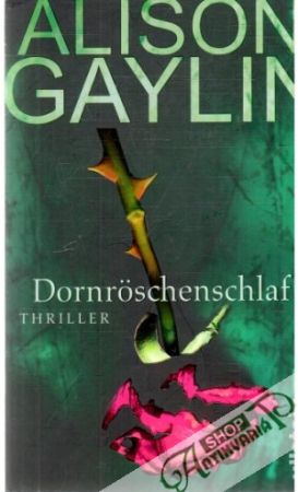 Dornroschenschlaf - Gaylin Alison