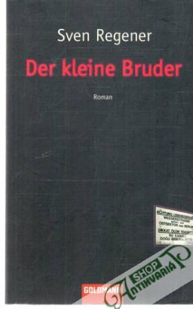 Der kleine Bruder - Regener Sven