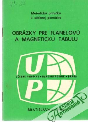 Obrázky pre flanelovú a magnetickú tabuľu - Janus, Mikuška, Solčáni