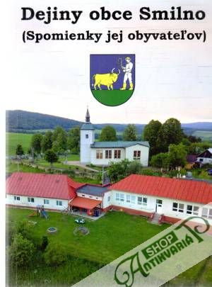 Dejiny obce Smilno - Kolektív autorov