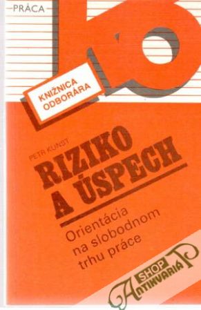 Riziko a úspech - Kunst Petr