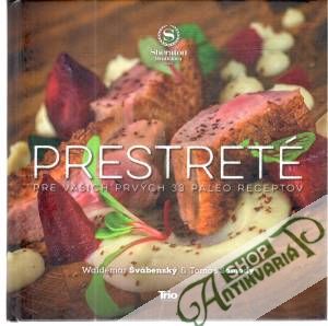 Prestreté - Švábenský Waldemar, Šomody tomáš