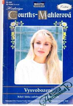 Vysvobození - Courths-Mahlerová Hedwiga