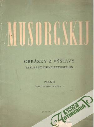 Obrázky z výstavy - Musorgskij