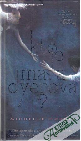 Kto je Mara Dyerová? - Hodkin Michelle