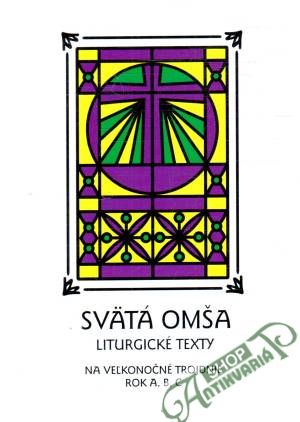 Svätá omša - rok A,B,C - Uháľ Martin