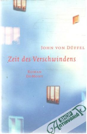 Zeit des Verschwindens - Duffel John