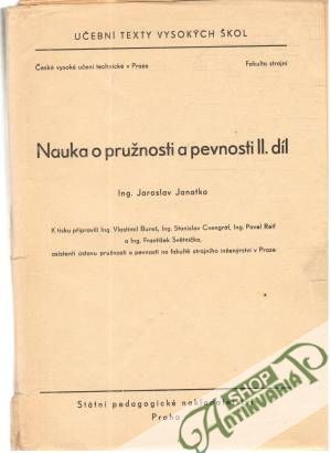 Nauka o pružnosti a pevnosti II. díl - Janatka Jaroslav